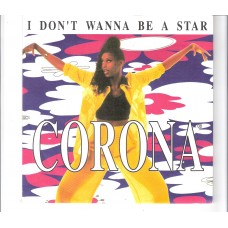 CORONA - I don´t wanna be a star